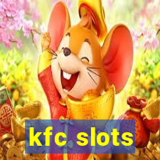 kfc slots